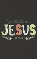 Blessed Assurance Jesus Is Mine: A Daily Prayer Journal Notebook to Write In, with Matte Soft Cover. 120 Blank Lined Pages for Thoughts, Prayers, Thanks and Devotions