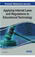 Applying Internet Laws and Regulations to Educational Technology