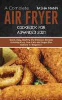 A Complete Air Fryer Cookbook for Advanced 2021