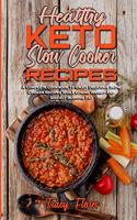 Healthy Keto Slow Cooker Recipes