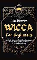 Wicca for Beginners