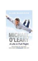 Michael O'Leary: A Life in Full Flight
