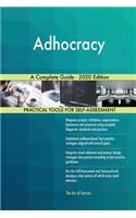 Adhocracy A Complete Guide - 2020 Edition