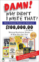 Damn! Why Didnt I Write That?