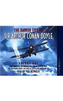 Darker Side of Sir Arthur Conan Doyle