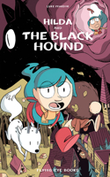 Hilda and the Black Hound: Hilda Book 4(Hildafolk)