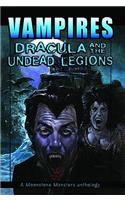 Vampires: Dracula and the Undead Legions