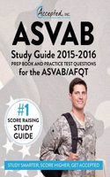 ASVAB Study Guide 2015-2016: Prep Book and Practice Test Questions for the ASVAB/Afqt