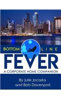Bottom Line Fever