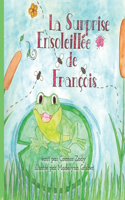La Surprise Ensoleillée de François