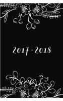 Academic Planner 2017 - 2018: Monthly & Weekly, Black and White Floral, August 2017 - July 2018, 6 X 9