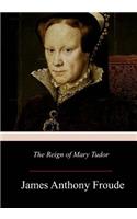 Reign of Mary Tudor