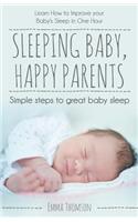 Sleeping Baby, Happy Parents