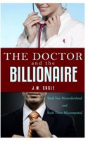 The Doctor and The Billionaire, Book Two and Book Three