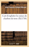 L'art d'exploiter les mines de charbon de terre