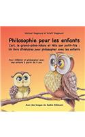 Philosophie pour les enfants. Carl, le grand-père-hibou et Nils son petit-fils