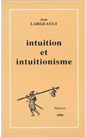 Intuitionnisme Et Intuitionnistes: (Mathesis)