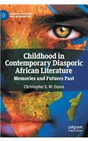 Childhood in Contemporary Diasporic African Literature