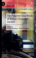 Palgrave Handbook of Africa's Economic Sectors