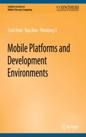 Mobile Platforms and Development Environments