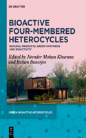 Bioactive Four-Membered Heterocycles