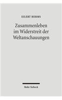 Zusammenleben im Widerstreit der Weltanschauungen