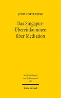 Das Singapur-Ubereinkommen Uber Mediation