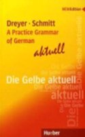 Lehr- und Ubungsbuch der deutschen Grammatik - aktuell