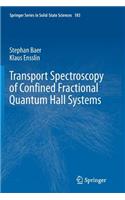 Transport Spectroscopy of Confined Fractional Quantum Hall Systems