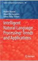 Intelligent Natural Language Processing: Trends and Applications