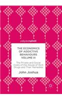 Economics of Addictive Behaviours Volume III