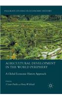 Agricultural Development in the World Periphery