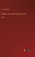 Lehrbuch der darstellenden Geometrie
