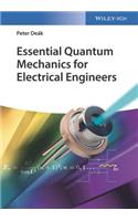 Essential Quantum Mechanics for Electrical Engineers