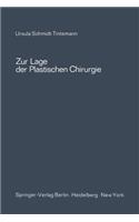 Zur Lage Der Plastischen Chirurgie