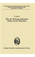 Über Die Wirkung Elektrischer Felder Auf Den Menschen