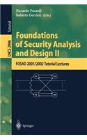 Foundations of Security Analysis and Design II