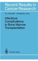 Infectious Complications in Bone Marrow Transplantation