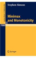 Minimax and Monotonicity