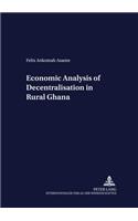Economic Analysis of Decentralisation in Rural Ghana