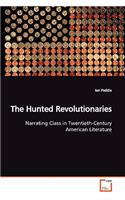 The Hunted Revolutionaries