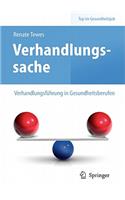 Verhandlungssache – Verhandlungsführung in Gesundheitsberufen