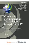 Computer and Computing Technologies in Agriculture IV: (English)