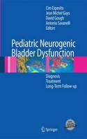 Pediatric Neurogenic Bladder Dysfunction