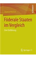 Föderale Staaten Im Vergleich