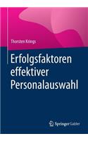 Erfolgsfaktoren Effektiver Personalauswahl