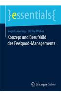Konzept Und Berufsbild Des Feelgood-Managements