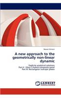 new approach to the geometrically non-linear dynamic