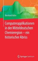Computerapplikationen in der Mitteldeutschen Chemieregion – ein historischer Abriss