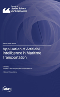 Application of Artificial Intelligence in Maritime Transportation
